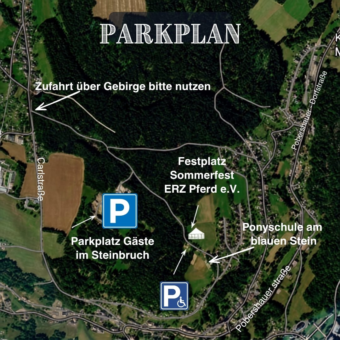 Parkplan zum Sommerfest: Gästeparkplatz im Steinbruch, Behindertenparkplatz am Festplatz, Zufahrt über Gebirge